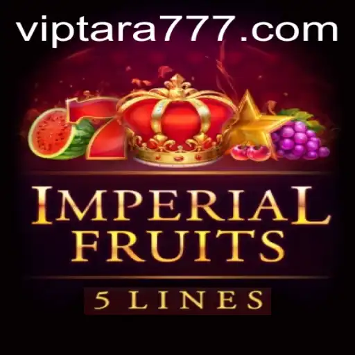 Explore the Thrilling World of ImperialFruits5 with Tara777
