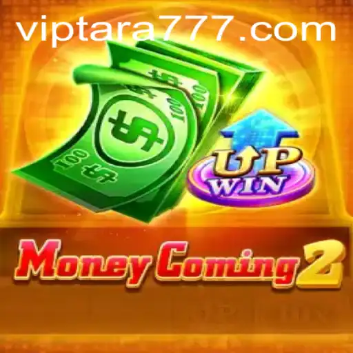 Unveiling MoneyComing2: The Ultimate Gaming Experience with Tara777
